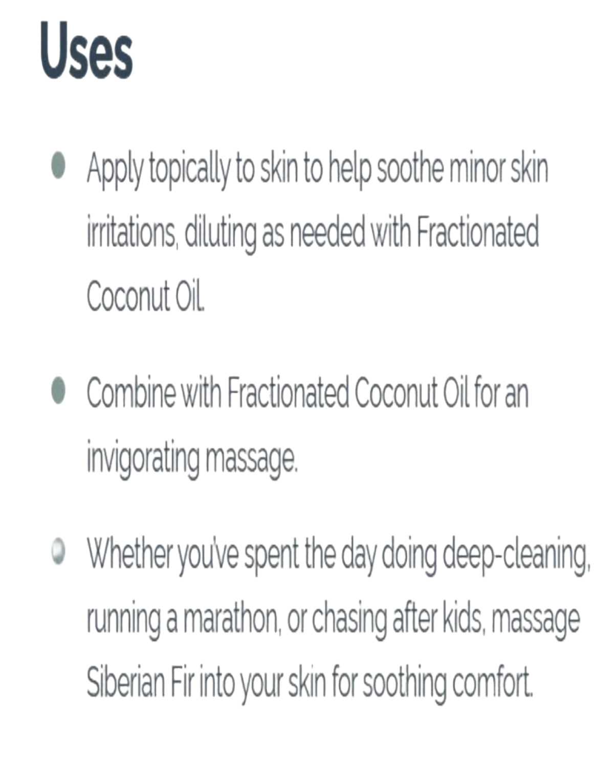 A text panel titled 'Uses' with three bullet points describing topical application for minor skin irritations, combining with Fractionated Coconut Oil for massage, and use after deep-cleaning or marathon activity.